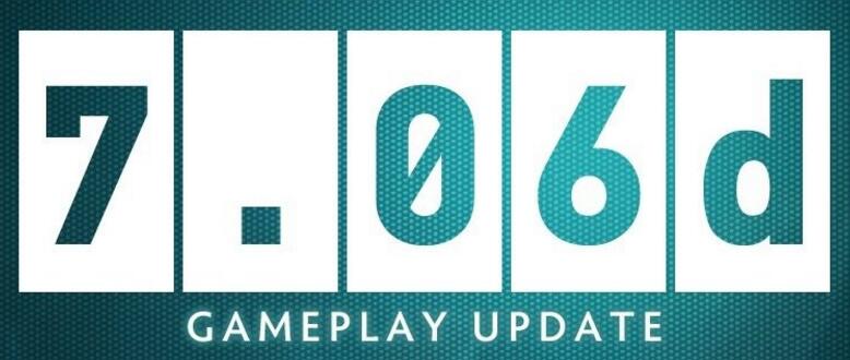 DOTA2 7.06d版更新内容汇总 7.06d都有哪些改动